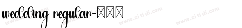 wedding regular字体转换